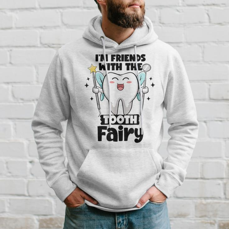 I'm Friends With The Tooth Fairy Dental Pediatric Dentist Hoodie Gifts for Him