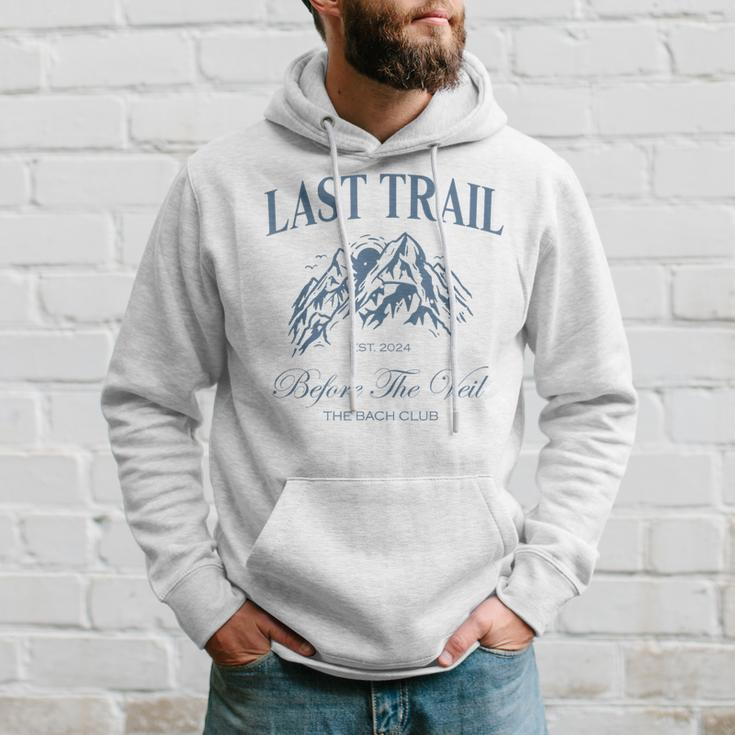 Last Trail Before The Veil Bachelorette Party Hiking Bridal Hoodie Gifts for Him