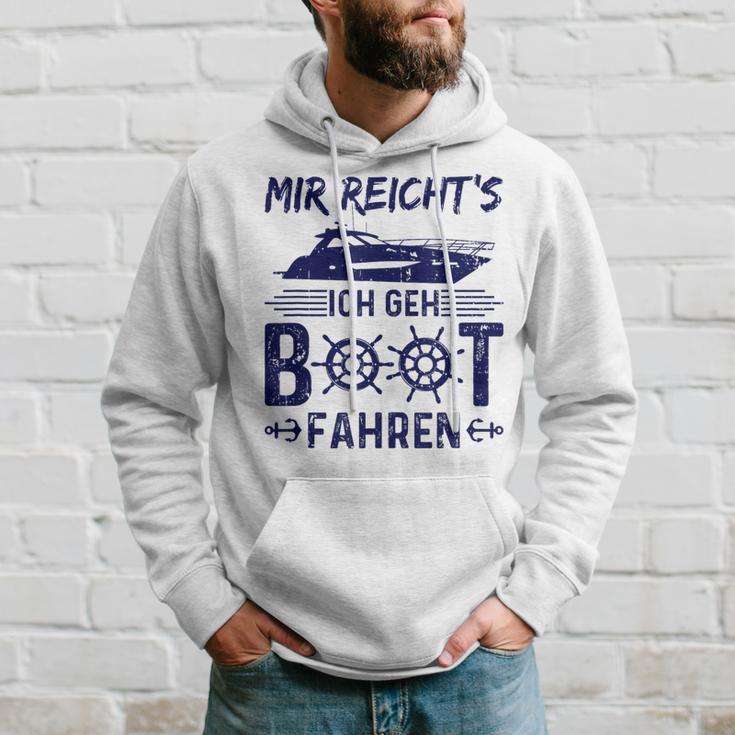 Mir Reicht's Ich Geh Boot Fahren Boaters Motorboat Gray Kapuzenpullover Geschenke für Ihn