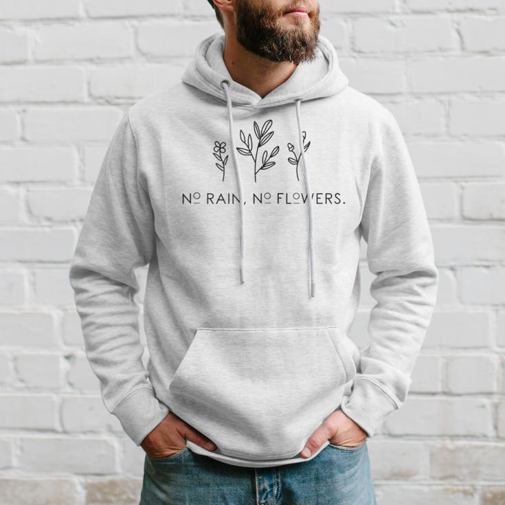 No Rain No Flowers For Our Planet And Nature Friends Hoodie Gifts for Him