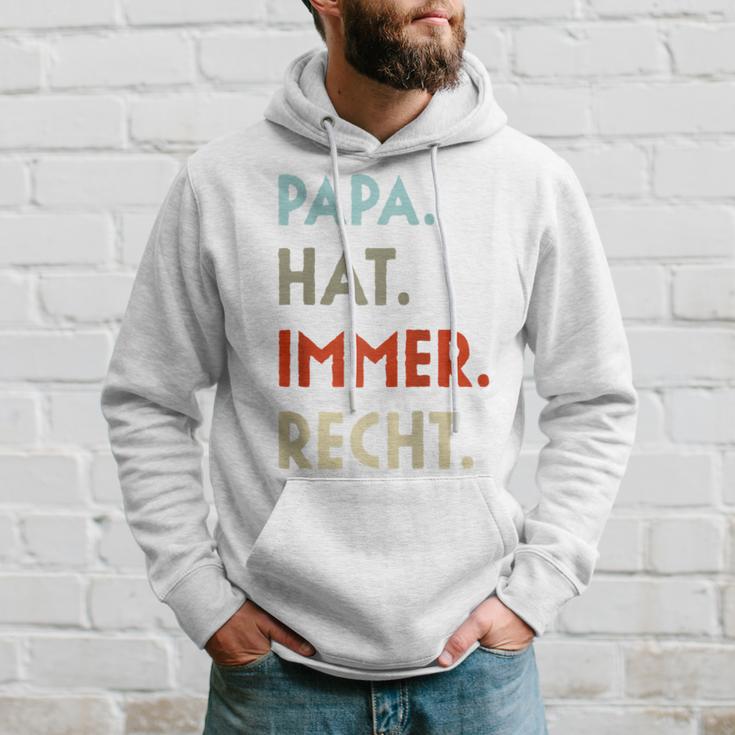 Papa Hat Immer Recht Lustige Idee Zumatertag Raglan Kapuzenpullover Geschenke für Ihn