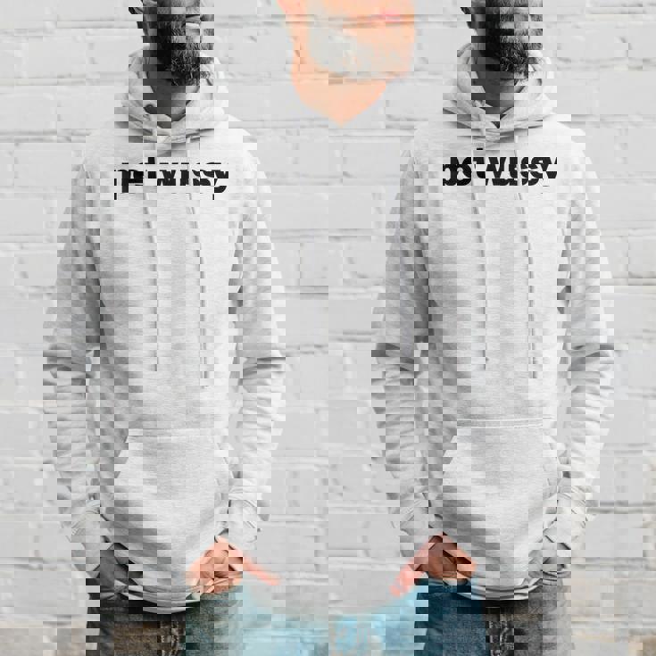 Pet Wussy Dirty Adult Humor Mixing Word Play Joke Hoodie Gifts for Him