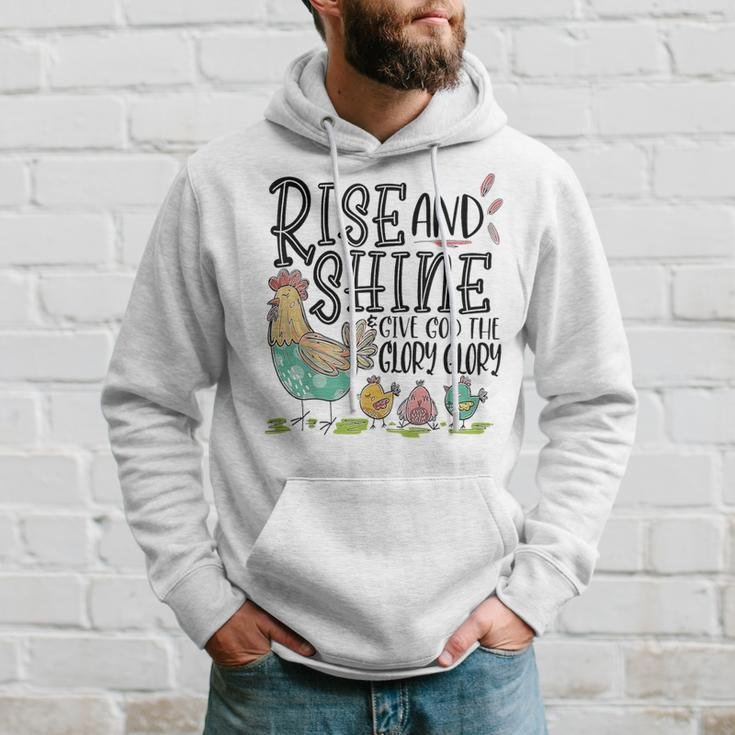 Rise And Shine Give God The Glory Glory Chicken Hoodie Gifts for Him
