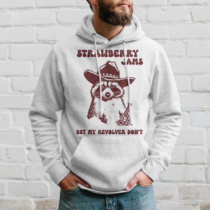 Strawberry Jams My Revolver Don't Raccoon Cowboy Meme Hoodie Gifts for Him
