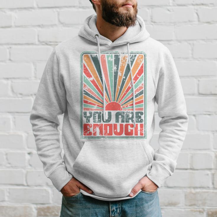 Sunkissed You Are Enough Hoodie Gifts for Him