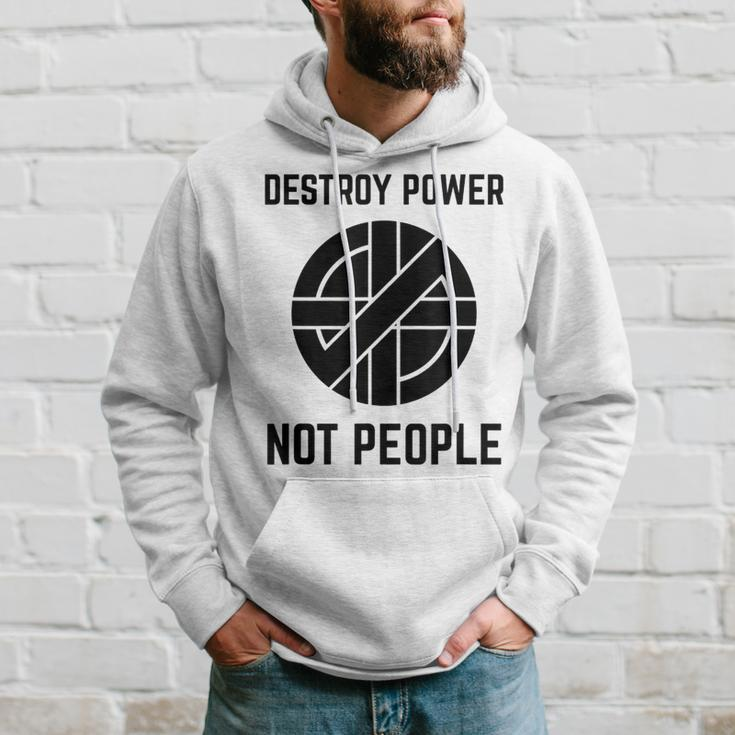 Vintage Punk Rock Destroy Power Not People Hoodie Gifts for Him