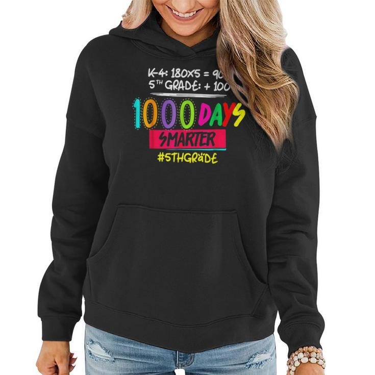 1000 Days Smarter Fifth 5Th Grade Teacher Student School Women Hoodie