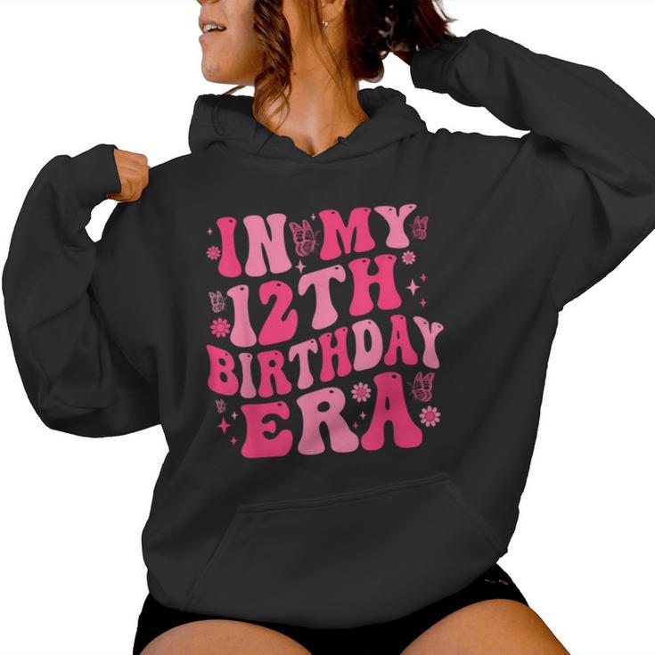 In My 12Th Birthday Era Girl 12 Years Birthday Boy Girl Women Hoodie