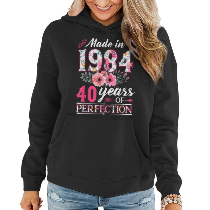 40 Year Old Made In 1984 Floral Flower 40Th Birthday Womens Women Hoodie