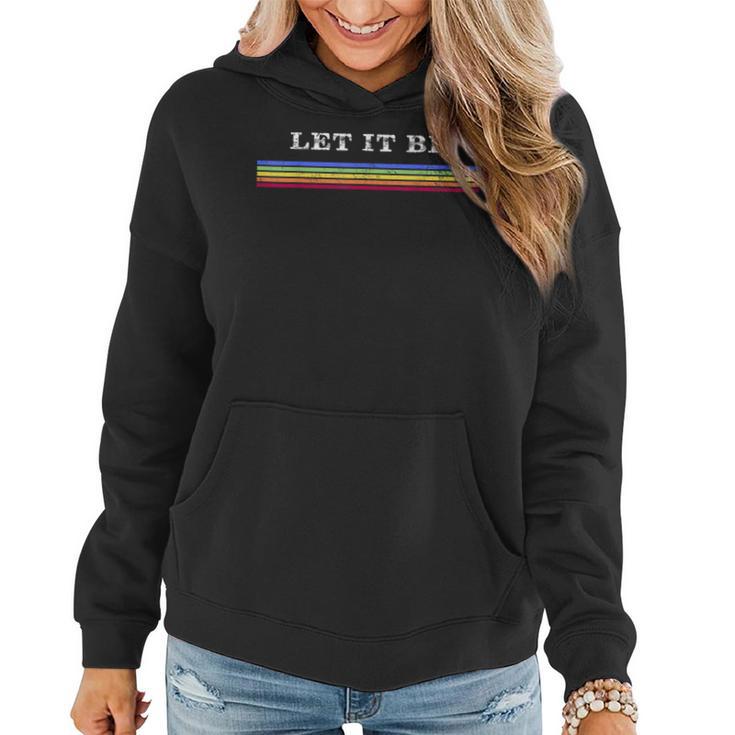 70'S Rainbow Striped Hippie Let It Be Women Hoodie