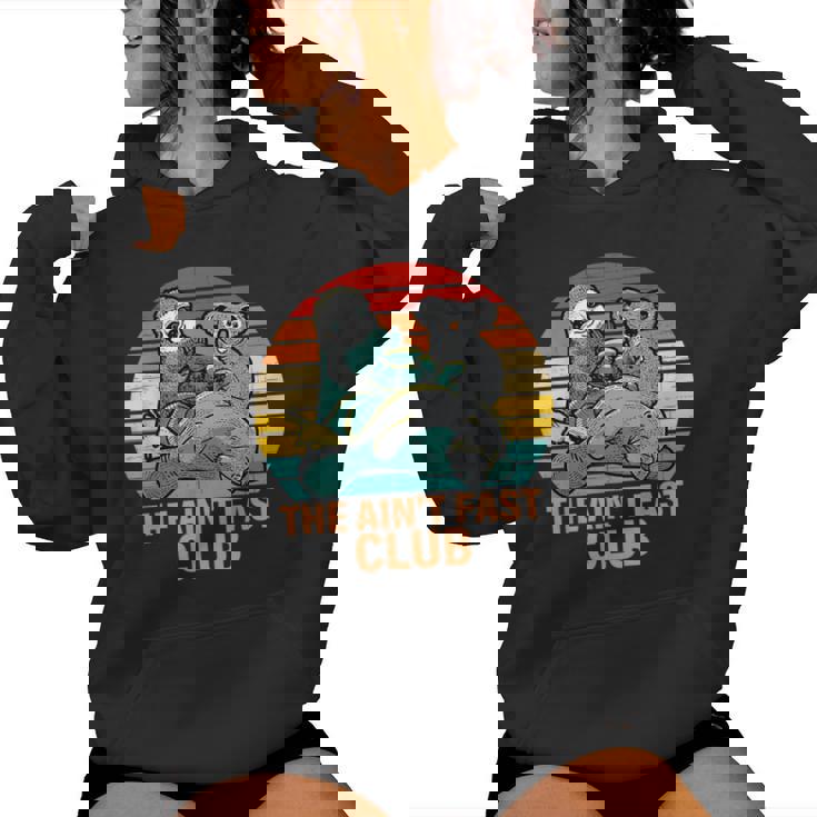 The Ain't Fast Club Sloth Vintage Apparel Women Hoodie