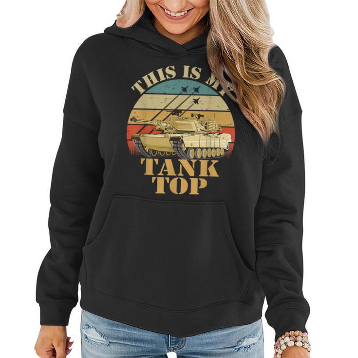 Army Tank The Sarcastic Military Pun This My Tank Women Hoodie