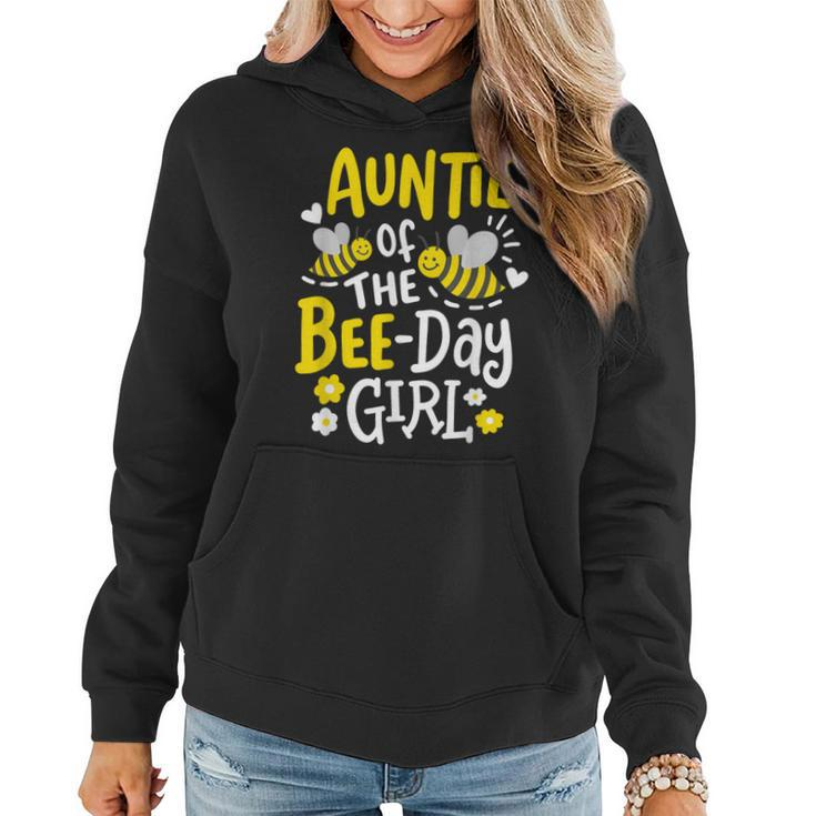 Auntie Of The Bee-Day Girl Birthday Party Matching Family Women Hoodie