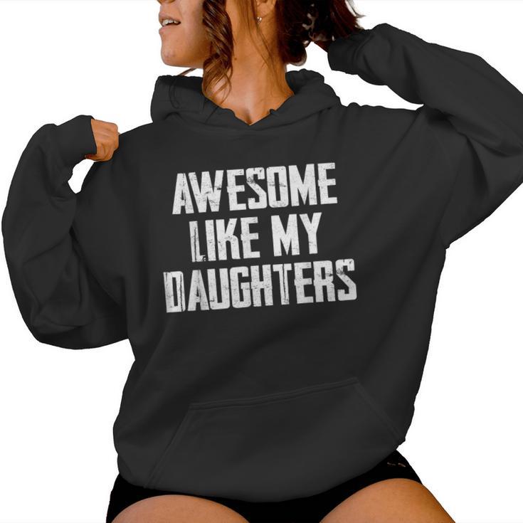 Awesome Like My Daughters Father's Day Mother Father Women Hoodie