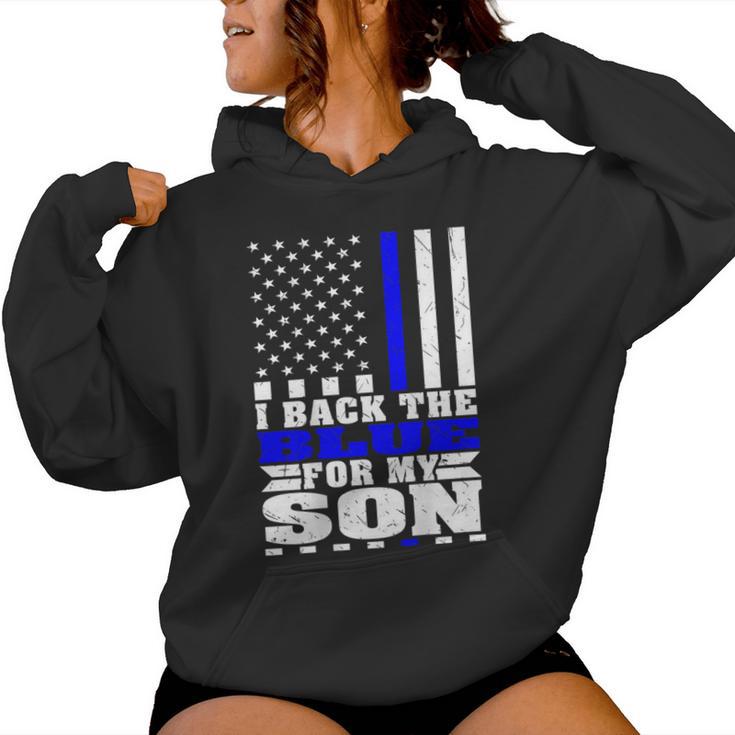 I Back The Blue For My Son Proud Police Mom Dad Cop's Parent Women Hoodie