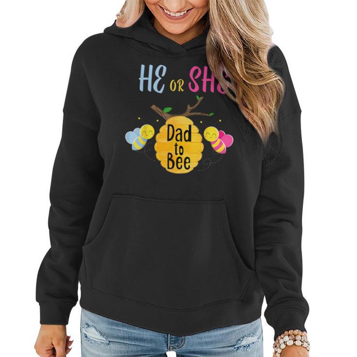 Bee Gender Reveal For Dad Bee Themed Party Women Hoodie