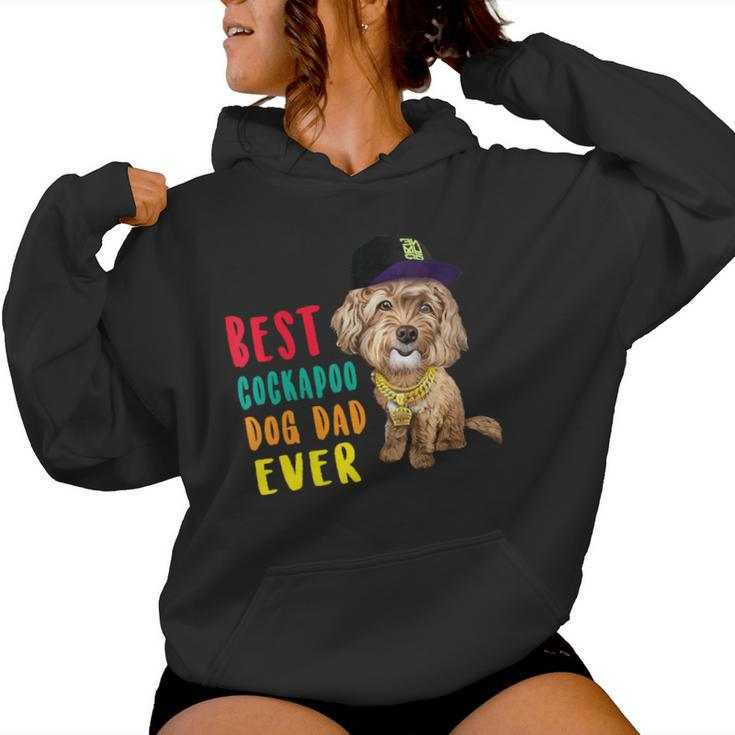 Best Cockapoo Dog Dad Ever Fathers Day Cute Hipster Women Hoodie