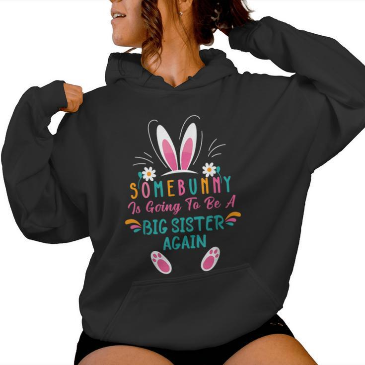 Some Bunny Is Going To Be A Big Sister Again Easter Day Girl Women Hoodie