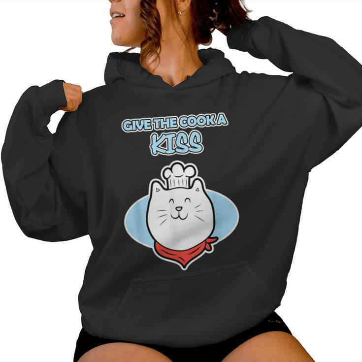 Cat Chef Cook For And Give The Cook A Kiss Women Hoodie