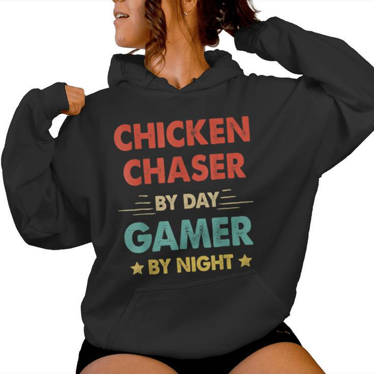 Chicken Chaser By Day Gamer By Night Women Hoodie