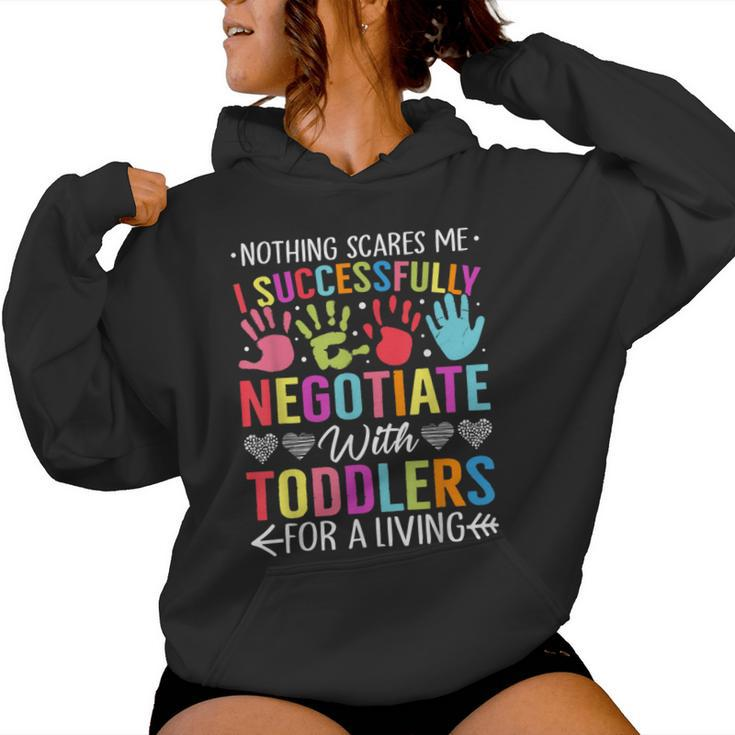 Childcare Teacher Negotiate With Toddlers Daycare Provider Women Hoodie