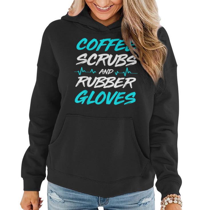 Coffee Scrubs And Rubber Gloves Medical Nurse Women Hoodie