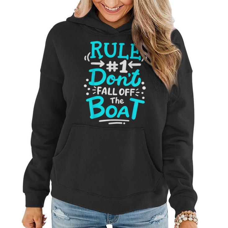 Cruise Rule 1 Don't Fall Off The Boat Women Hoodie