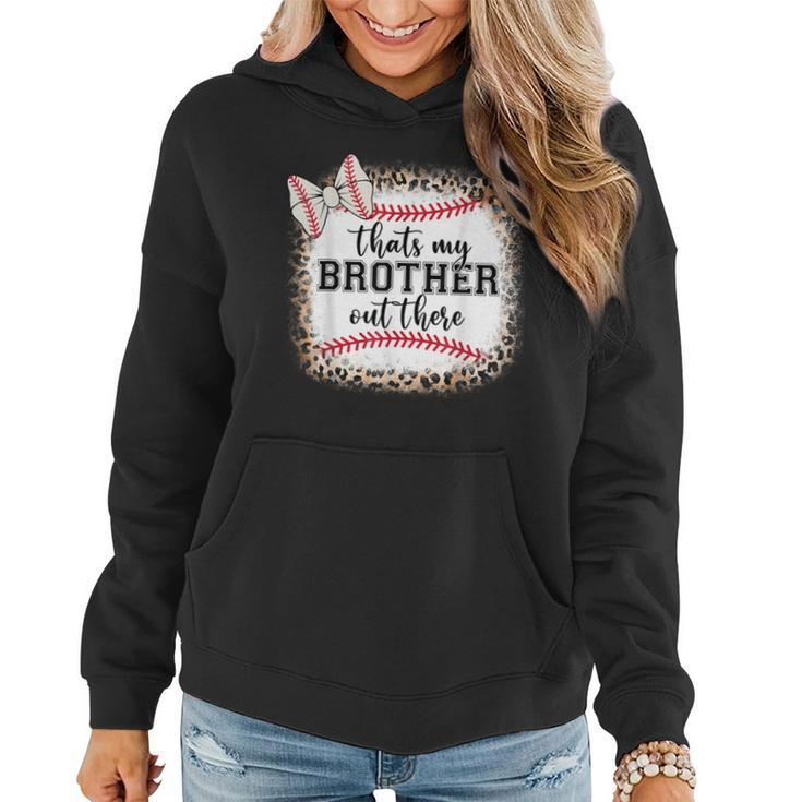 Cute Baseball Sister Thats My Brother Out There Toddler Girl Women Hoodie