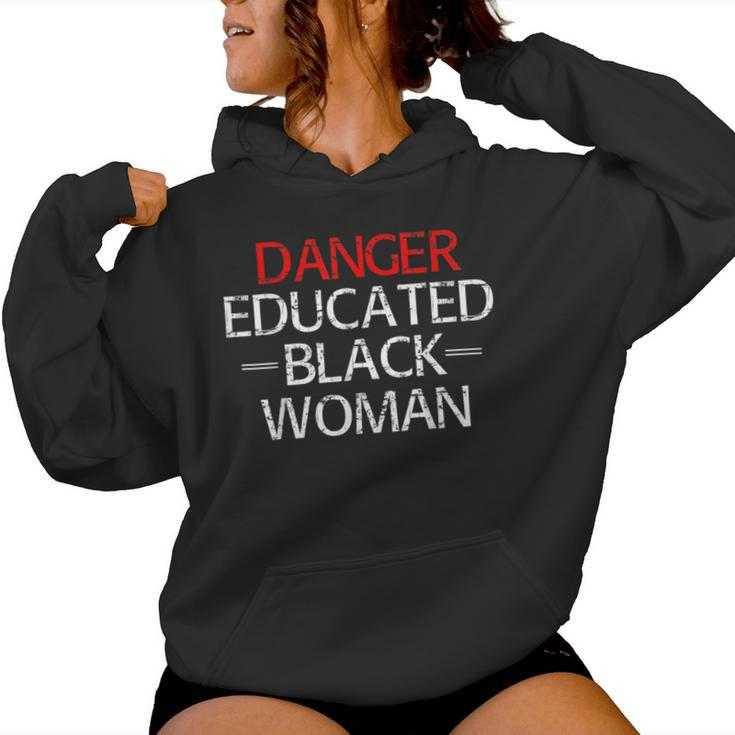 Danger Educated Black Woman T Women Hoodie