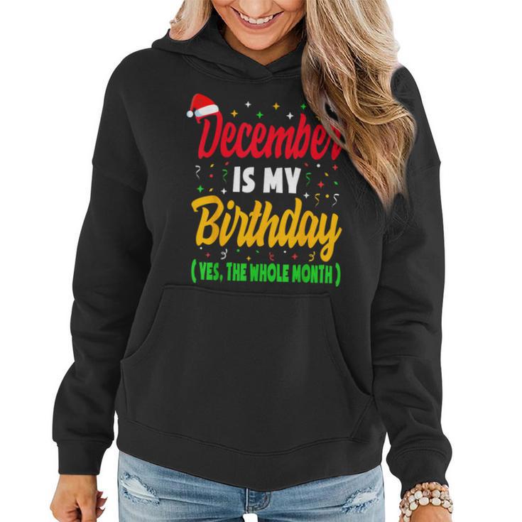 December Birthday December Is My Birthday Women Hoodie