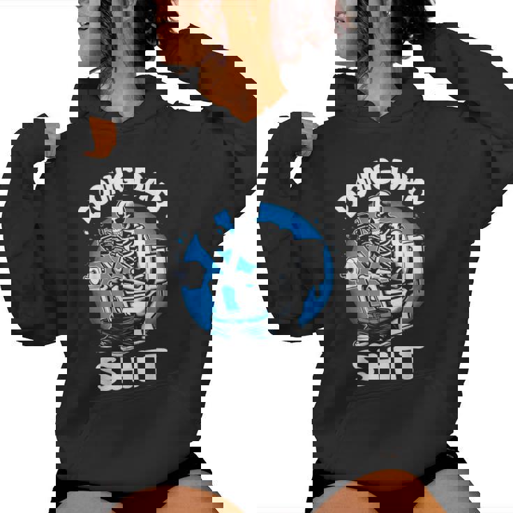 Doing Dad Shit Skeleton Dad Sarcastic Dad Cool Dads Father's Women Hoodie