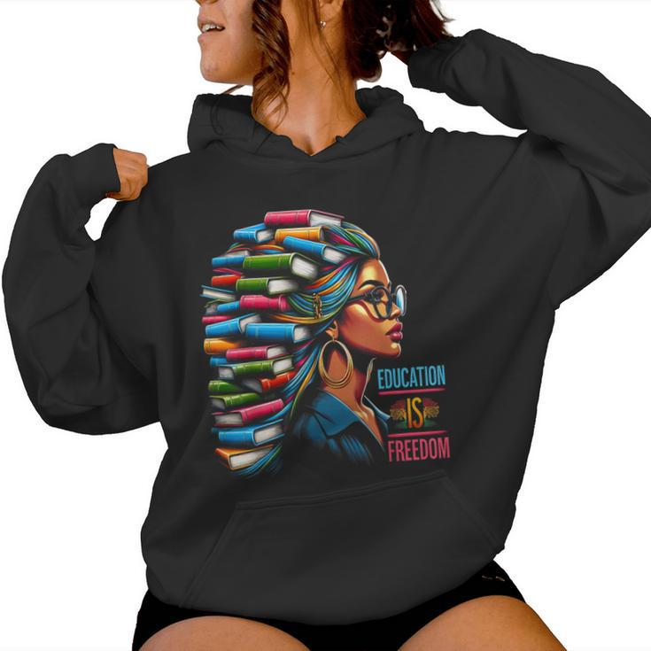 Education Is Freedom Black Teacher Books Black History Month Women Hoodie