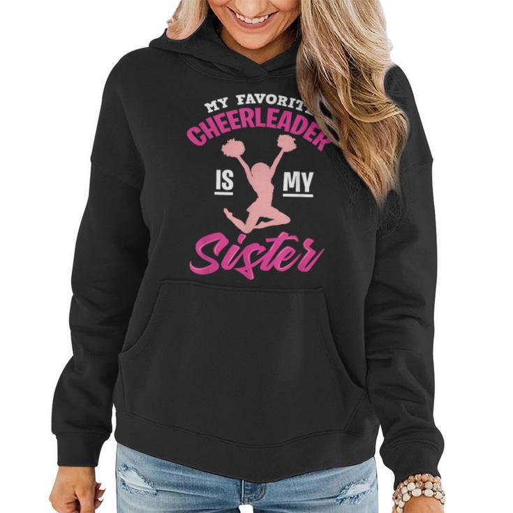 My Favorite Cheerleader Is My Sister Cute Family Honor Women Hoodie