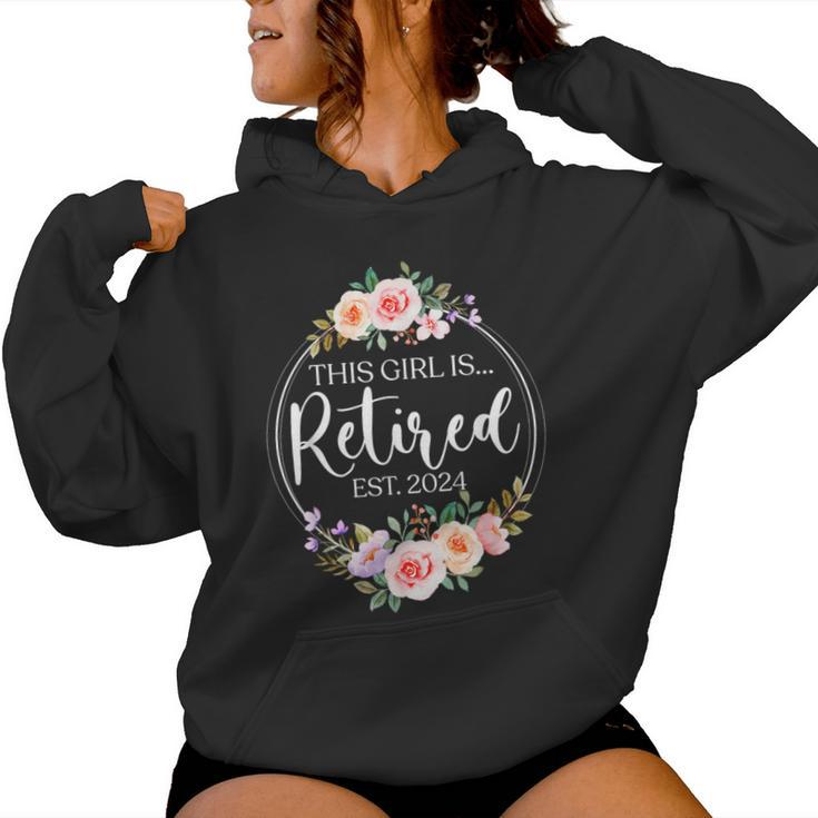 Floral Retirement This Girl Is Retired Est 2024 Women Hoodie