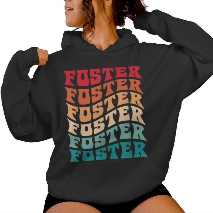 Foster Tie Dye Groovy Hippie 60S 70S Name Foster Women Hoodie