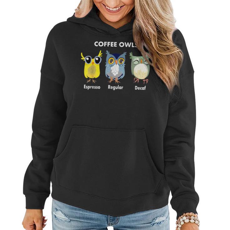 Coffee Owls Decaf Regular Espresso Owl Women Hoodie