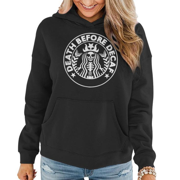 Death Before Decaf Cozy Coffee Lover Skeleton Women Hoodie