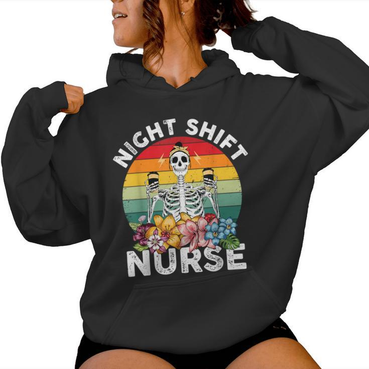 Night Shift Nurse Skeleton Night Shift Nurse Women Hoodie