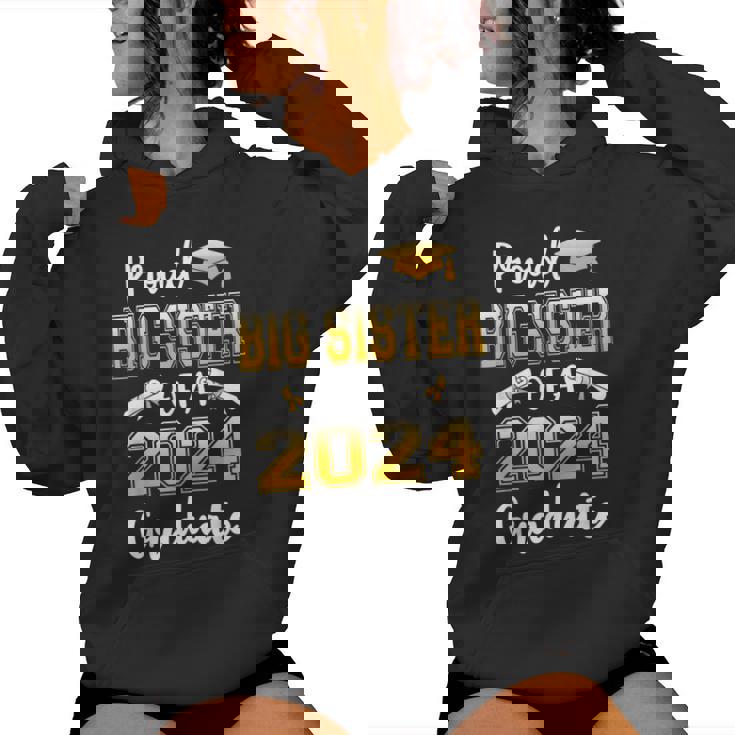 Proud Big Sister Of A Class Of 2024 Graduate Women Hoodie