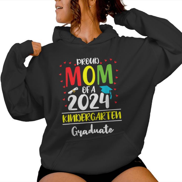 Proud Mom Of A Class Of 2024 Kindergarten Graduate Women Hoodie