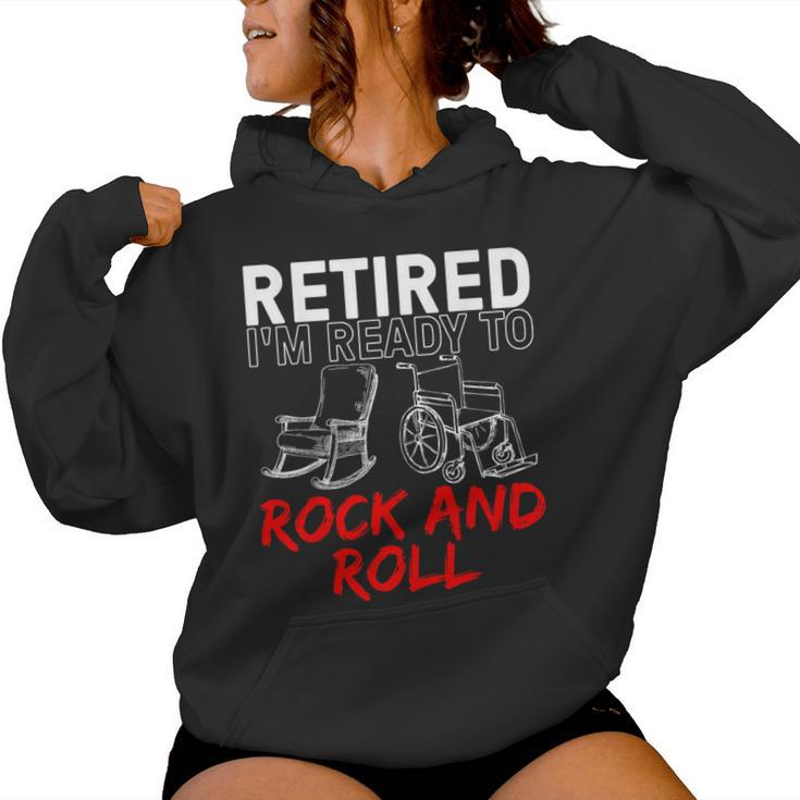 Retirement For Retired Retirement Women Hoodie