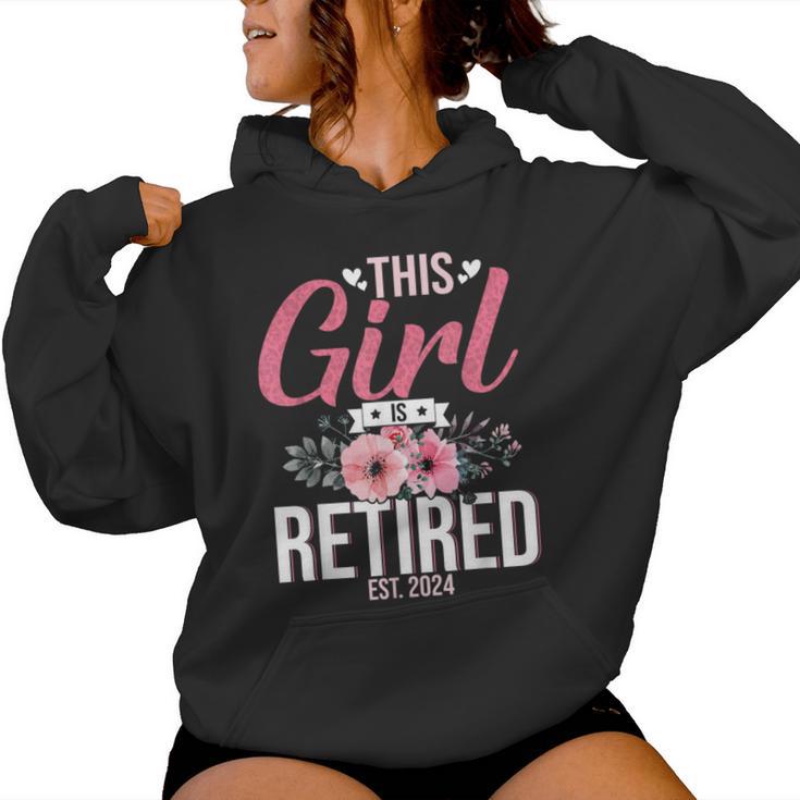 This Girl Is Retired Est 2024 Mom Women Women Hoodie