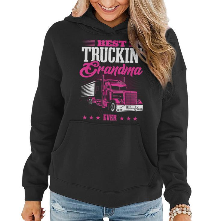 Grandmother Truck Driver Best Truckin' Grandma Ever Women Hoodie