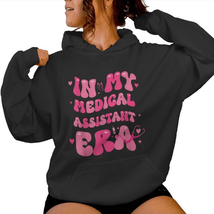 Groovy In My Medical Assistant Era Cma Nurse Healthcare Women Hoodie