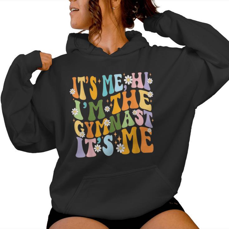 I Am The Gymnast Groovy It's Me Gymnastics Girls Daisy Women Hoodie