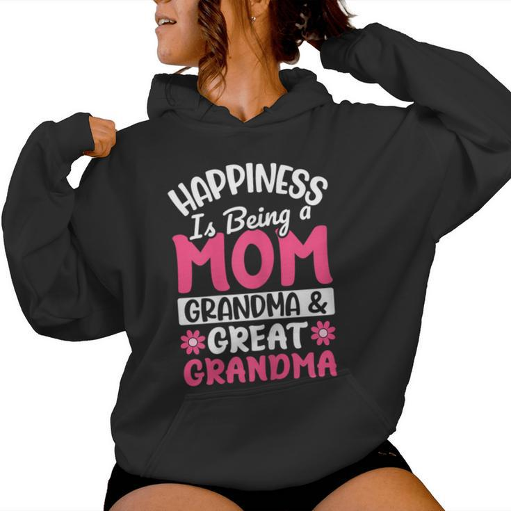 Happiness Being Mom Grandma Great Grandma For Mother's Day Women Hoodie