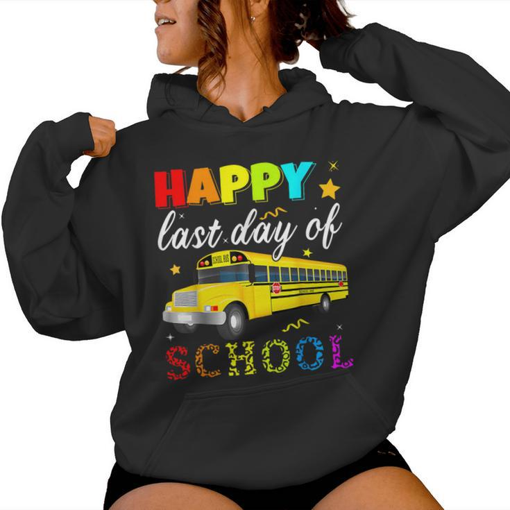 Happy Last Day Of School Bus Driver Off Duty Student Teacher Women Hoodie