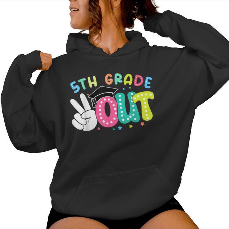 Happy Last Day Of School Peace Out 5Th Grade Graduation Women Hoodie