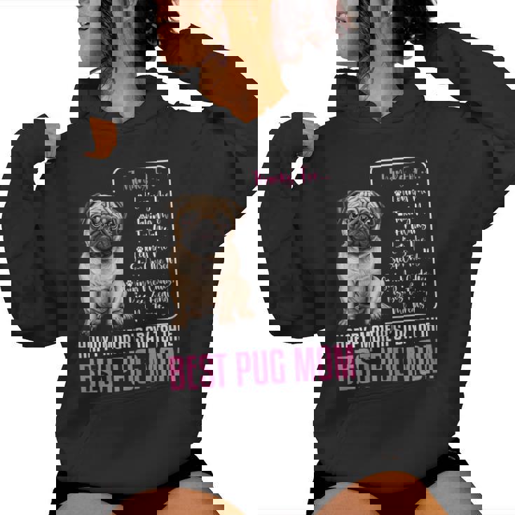 Happy Mother's Day To The Best Pug Mom Pug Dog Mom Women Hoodie