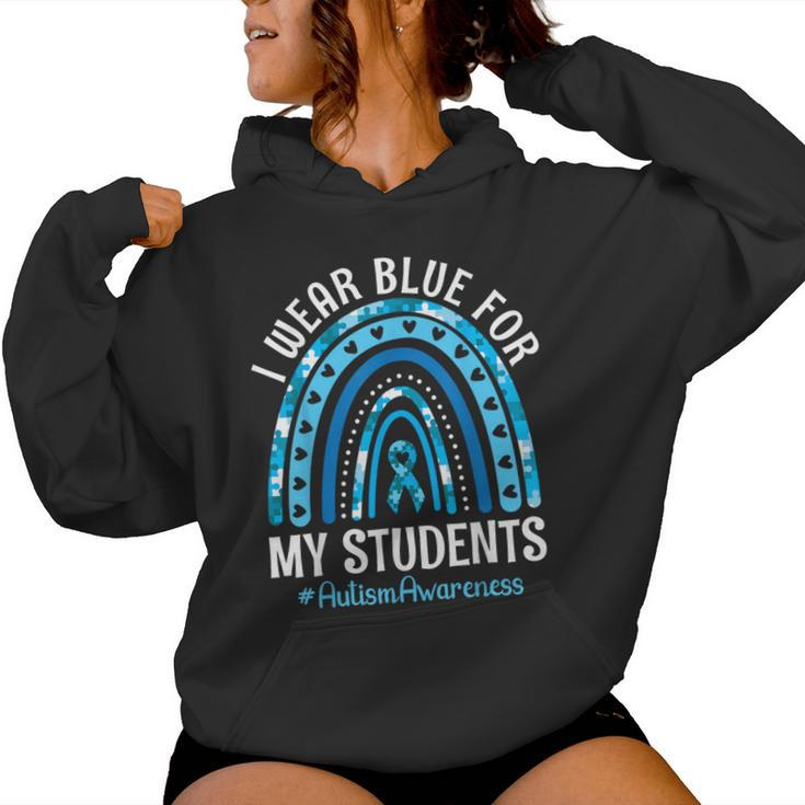 Happy Teacher I Wear Blue For My Students Autism Awareness Women Hoodie
